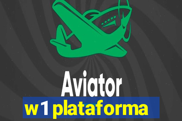 w1 plataforma